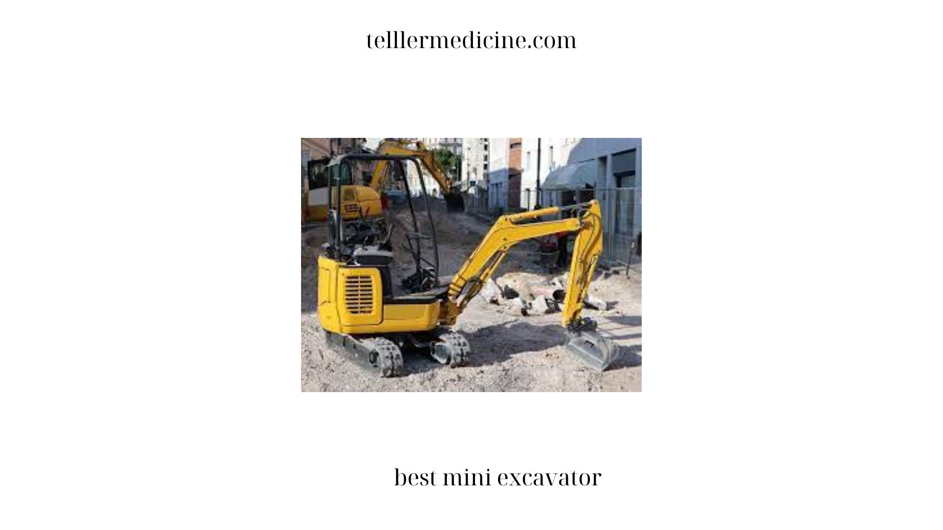 best mini excavator